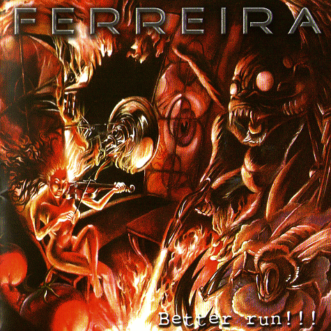 FERREIRA - Better Run!!! (2010)<br />