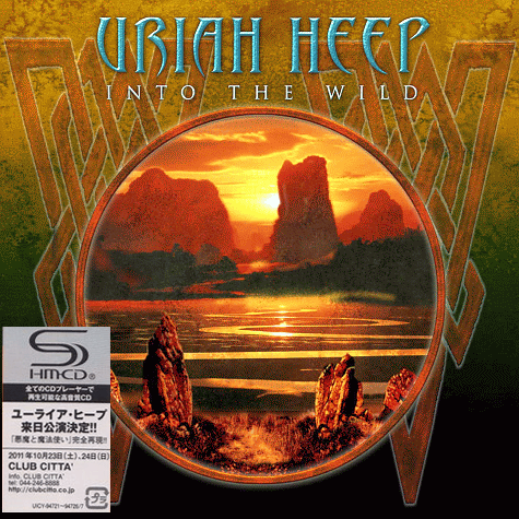 URIAH HEEP Into The Wild Japan edition (2011)