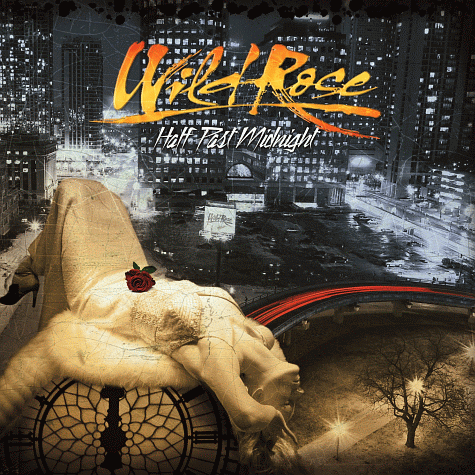 WILD ROSE - Half Past Midnight (2011)