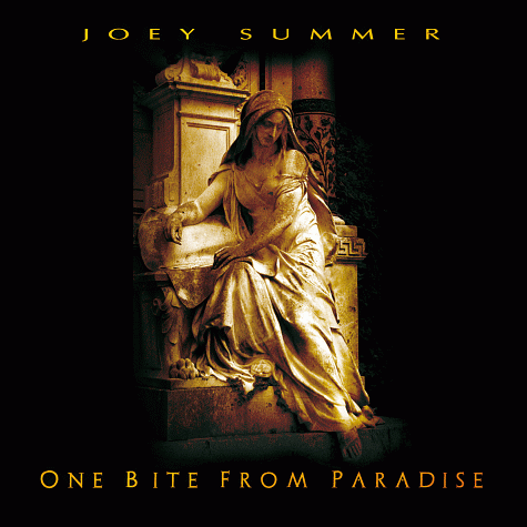 JOEY SUMMER - One Bite From Paradise (2012)