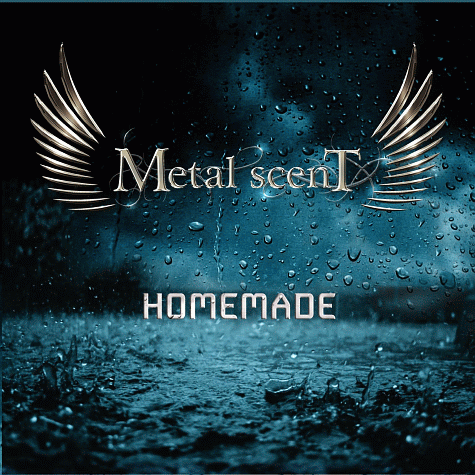 METAL SCENT - Homemade (2012)