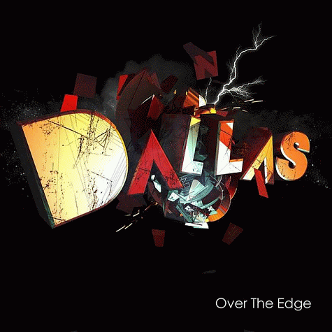 DALLAS - Over The Edge (2012)