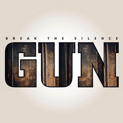 GUN - Break The Silence (2012)