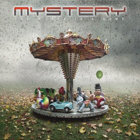 MYSTERY - The World Is A Game (2012)