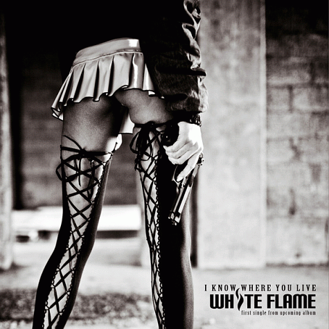 WHITE FLAME - I Know Where You Live (2012)