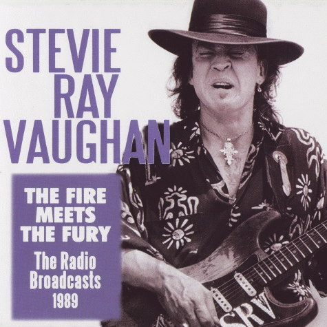 STEVIE RAY VAUGHAN - The Fire Meets The Fury (2012)