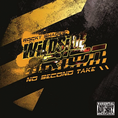 ROCKY SHADES' WILDSIDE RIOT - No Second Take (2013) no cuts mp3 download