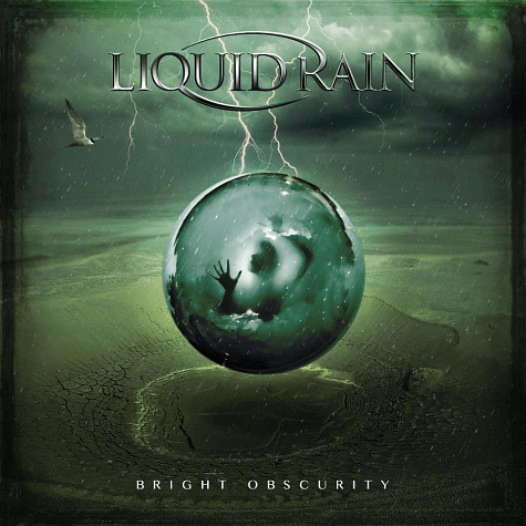 LIQUID RAIN - Bright Obscurity (2012)