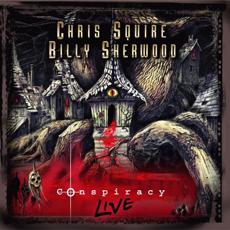 CHRIS SQUIRE & BILLY SHERWOOD - Conspiracy Live (2013) mp3 download