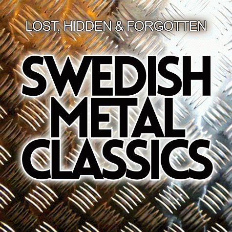 V.A. - Swedish Metal Classics Lost, Hidden & Forgotten (2013) complete mp3 download