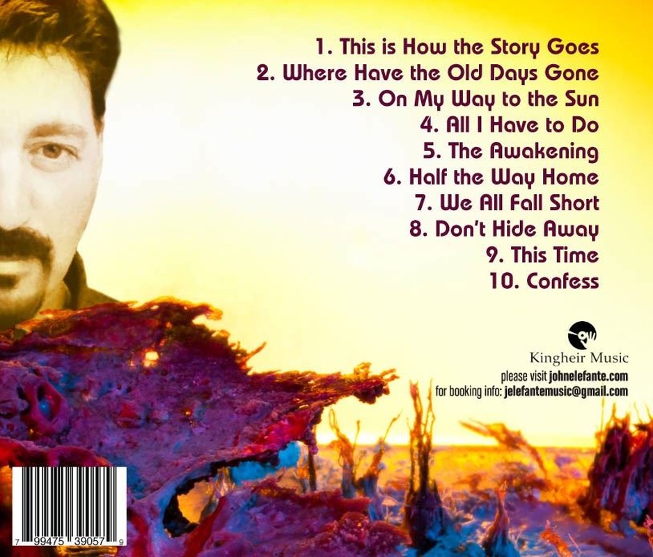 JOHN ELEFANTE - On My Way To The Sun (2013)  back cover artwork