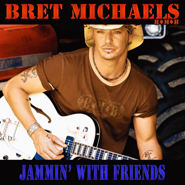 BRET MICHAELS - Jammin' With Friends (2013) mp3 download