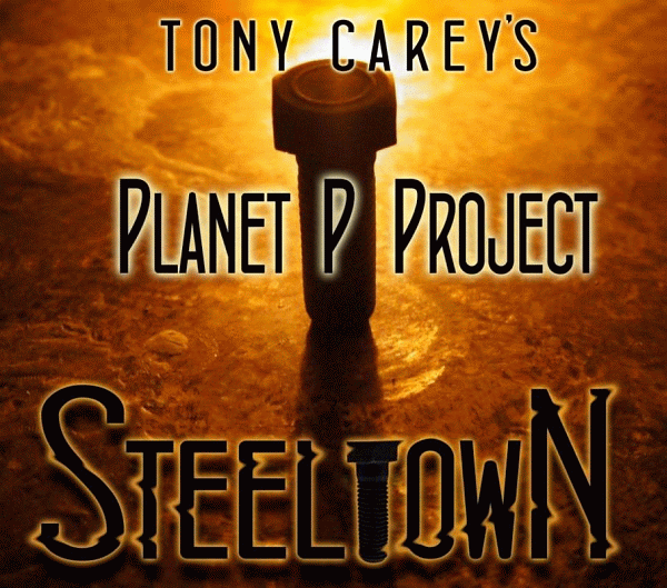 TONY CAREY's PLANET P PROJECT - Steeltown (2013) mp3 download