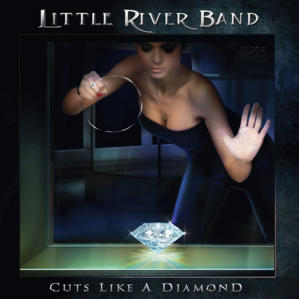 LITTLE RIVER BAND - Cuts Like A Diamond (2013) mp3 download