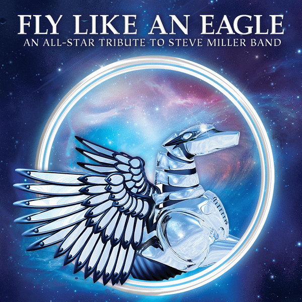 V.A. - Fly Like An Eagle; An All-Star Tribute To Steve Miller Band (2013) mp3, download