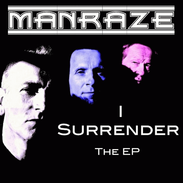 MANRAZE - I Surrender (2013) full