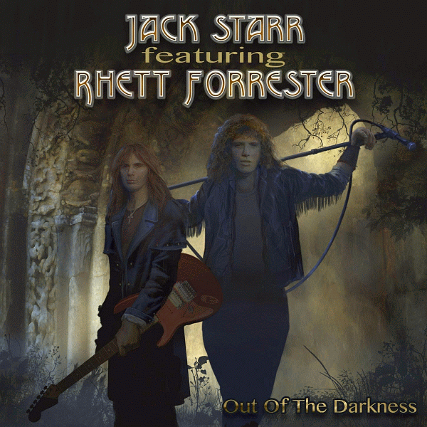 JACK STARR feat. RHETT FORRESTER - Out Of The Darkness [remastered & expanded] (2013-2014) full