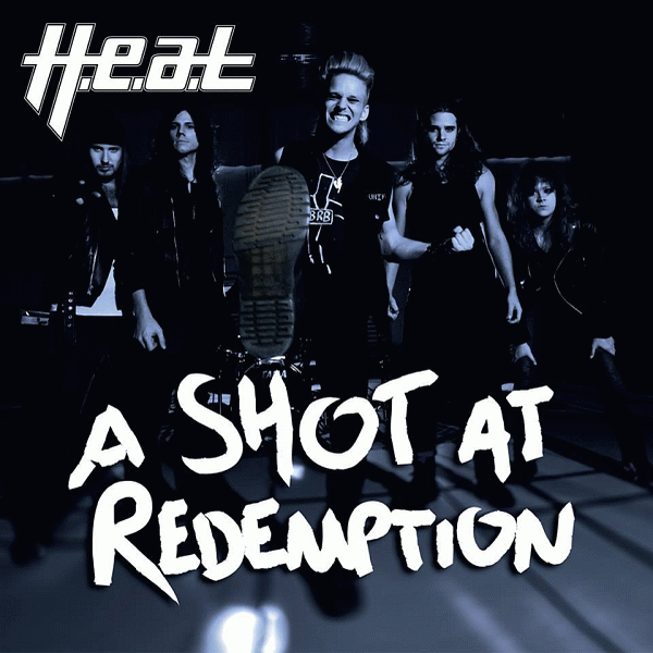 H.E.A.T - A Shot At Redemption EP (2014) full