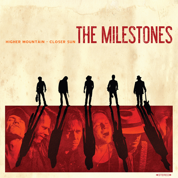 THE MILESTONES - Higher Mountain Closer Sun (2014) full