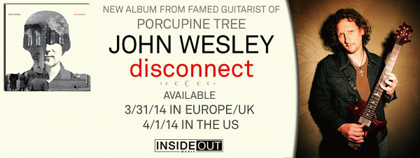 JOHN WESLEY (Porcupine Tree) - Disconnect (2014) inside