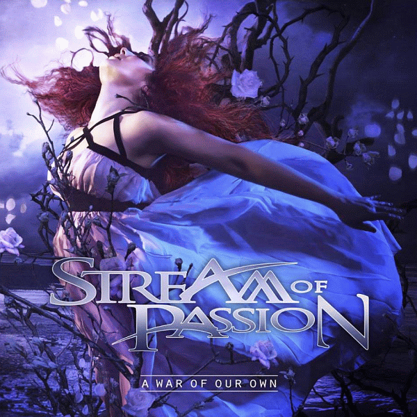 STREAM OF PASSION - A War Of Our Own [digipack] (2014) full