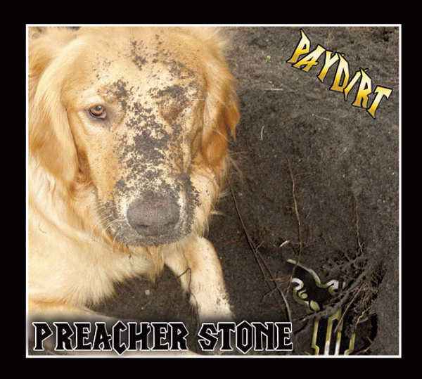 PREACHER STONE - PayDirt (2014) full