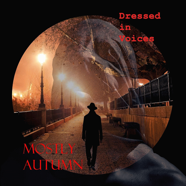 MOSTLY AUTUMN - Dressed In Voices (2014) full