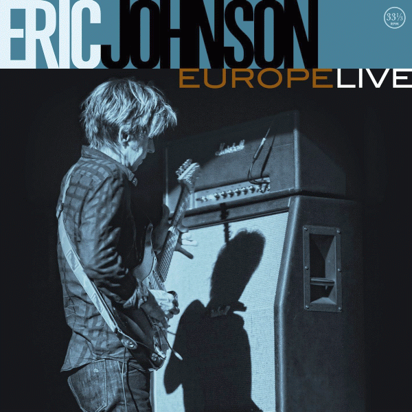 ERIC JOHNSON - Europe Live (2014) full