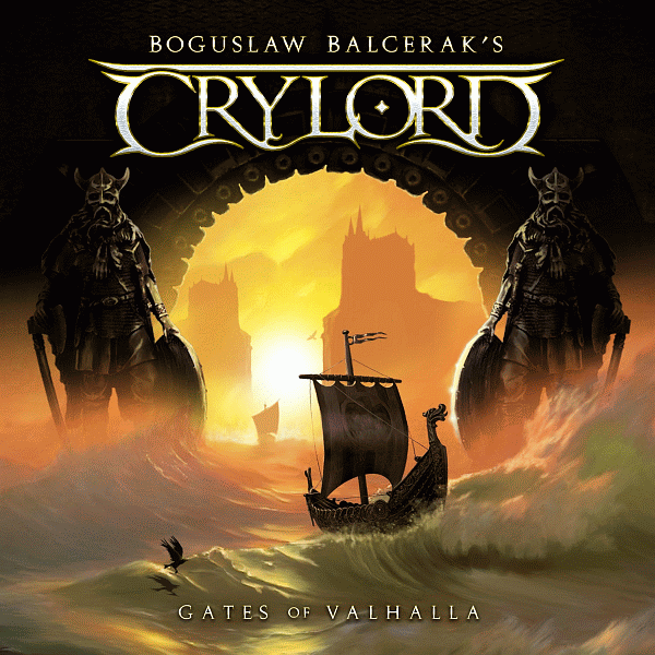 BOGUSLAW BALCERAK'S CRYLORD - Gates Of Valhalla (2014) full