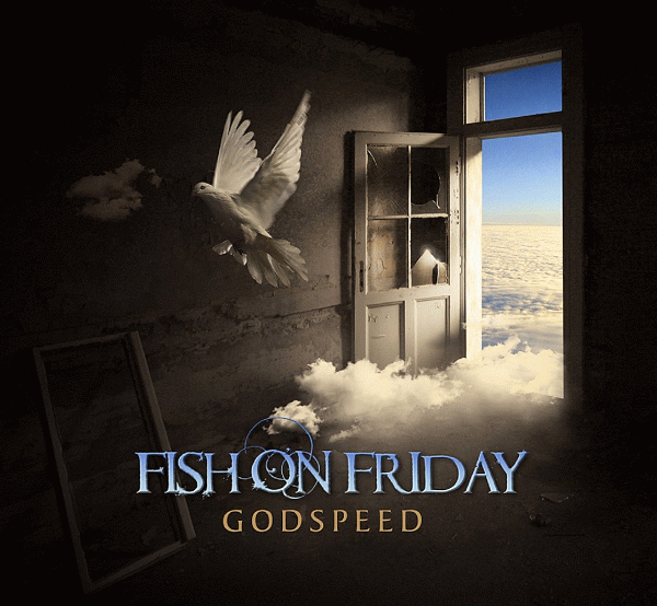 FISH ON FRIDAY - Godspeed (2014) full