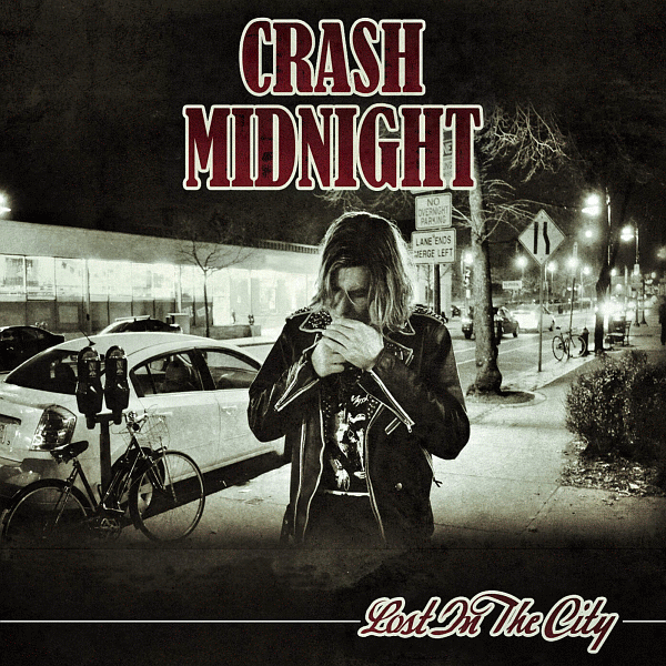 CRASH MIDNIGHT - Lost In The City (2014) full