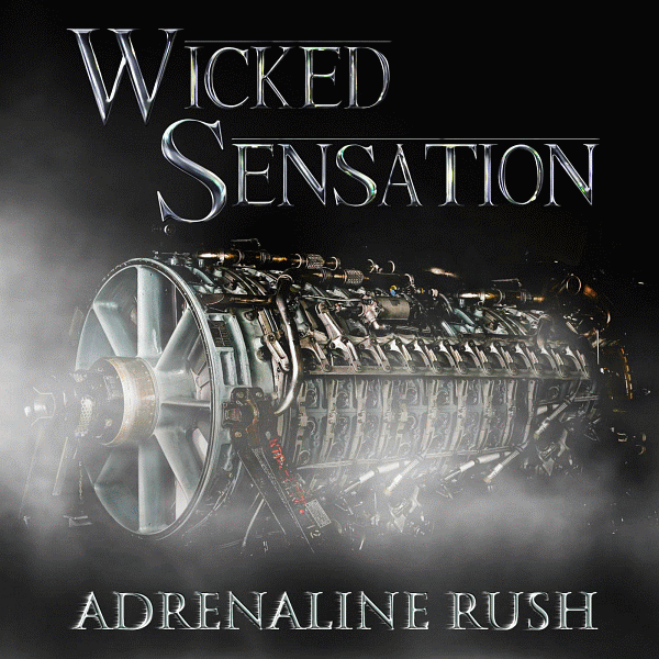 WICKED SENSATION - Adrenaline Rush (2014) full