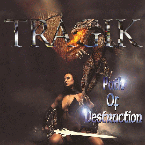 TRAGIK (Phil Vincent) - Path Of Destruction (2014) full