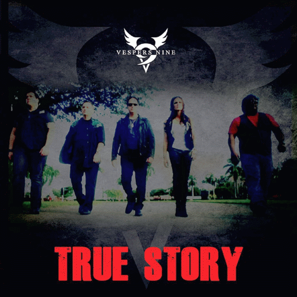 VESPERS NINE - True Story (2014) full