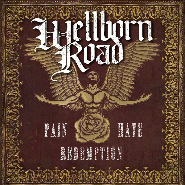 WELLBORN ROAD - Pain Hate Redemption (2014) full