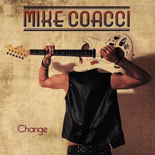 MIKE COACCI - Change (2014) full