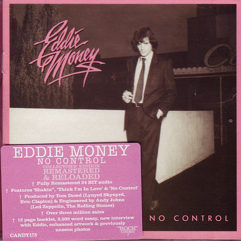 EDDIE MONEY - No Control [Rock Candy remaster] full