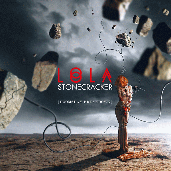 LOLA STONECRACKER - Doomsday Breakdown (2015) full