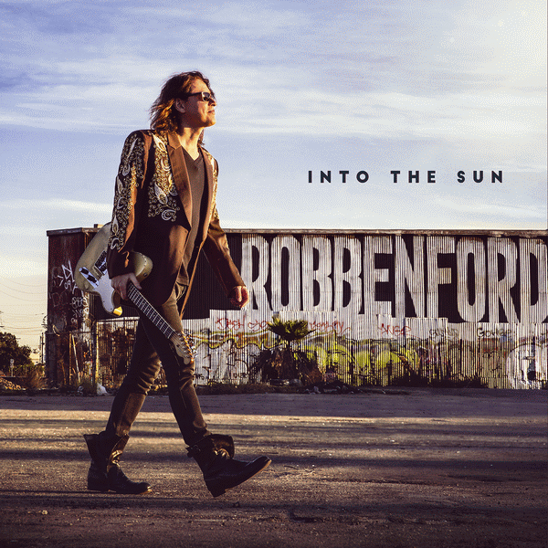 ROBBEN FORD - Into The Sun (2015) full