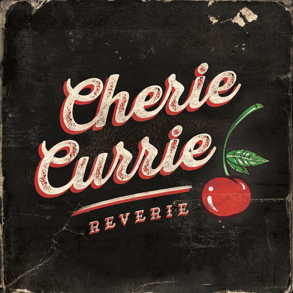 CHERIE CURRIE - Reverie (2015) full