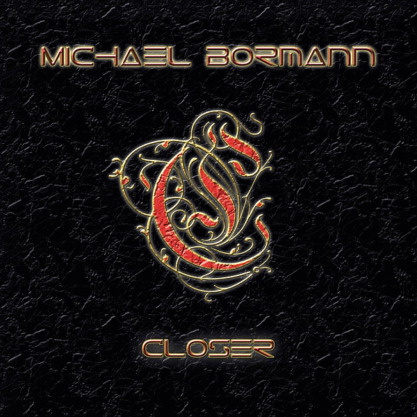 MICHAEL BORMANN - Closer (2015) full