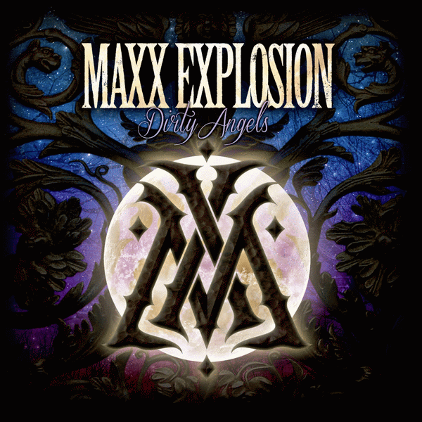 MAXX EXPLOSION - Dirty Angels (2015) full