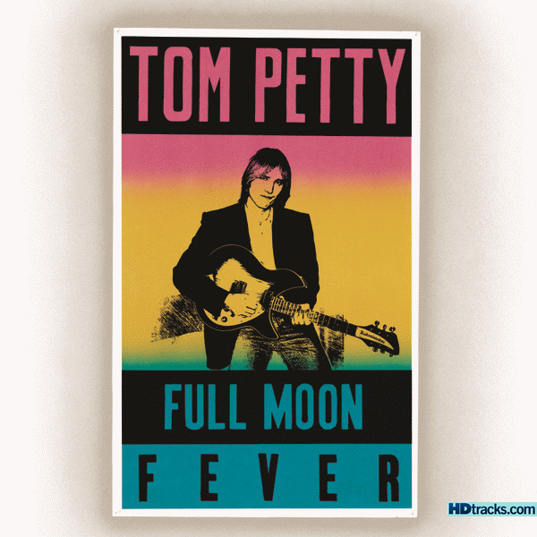 TOM PETTY - Full Moon Fever [HDTracks Remastered] (2015) full