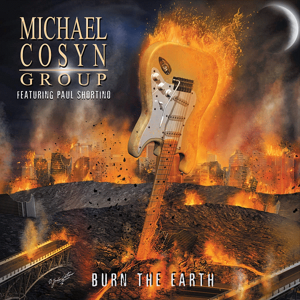 MICHAEL COSYN GROUP (feat Paul Shortino) - Burn The Earth (2015) full