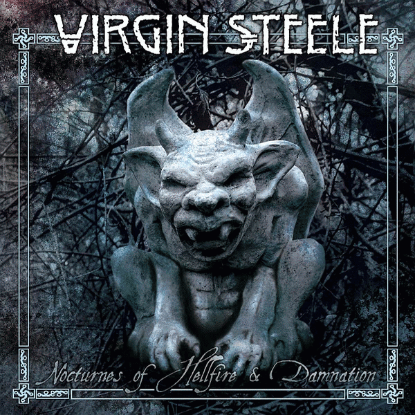 VIRGIN STEELE - Nocturnes Of Hellfire & Damnation (2015) full