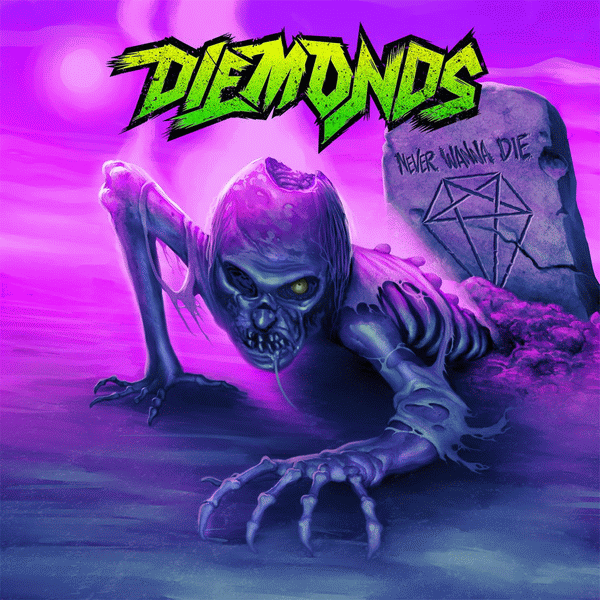 DIEMONDS - Never Wanna Die (2015) full