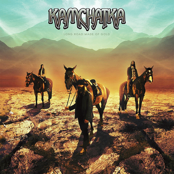 KAMCHATKA - Long Road Made Of Gold (2015) full