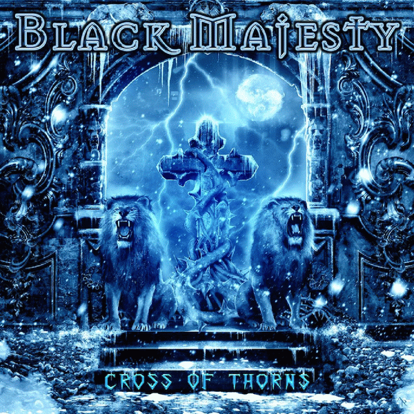 BLACK MAJESTY - Cross Of Thorns (2015) front