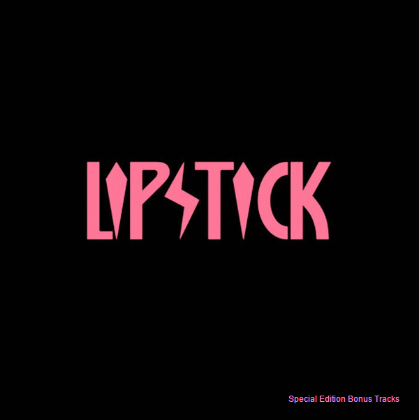 LIPSTICK - Lipstick [Special Edition +4] (2015) full