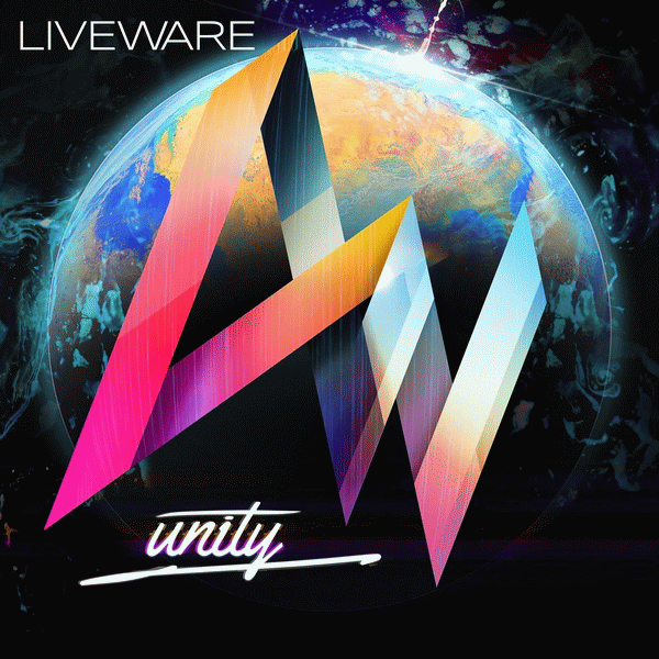 LIVEWARE - Unity (2015) full